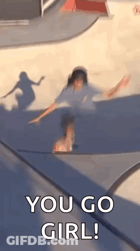 Woman Riding Skateboard On Ramp Saying You Go Girl GIF