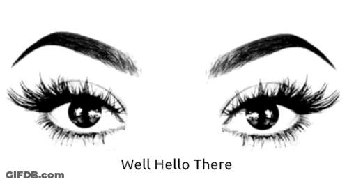 Woman's Eyes Saying Well Hello There GIF