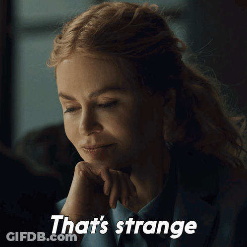 Woman's Face Saying That's Strange GIF