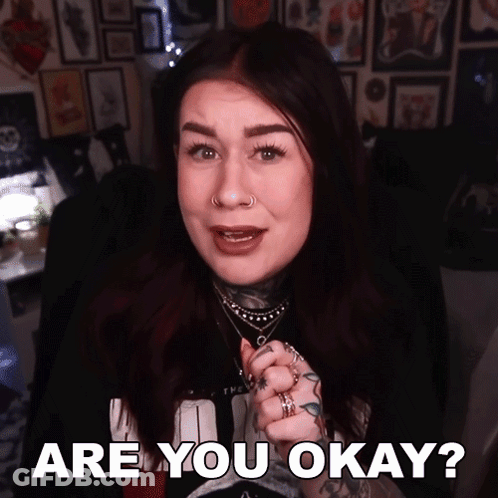 Woman Saying Are You Okay GIF