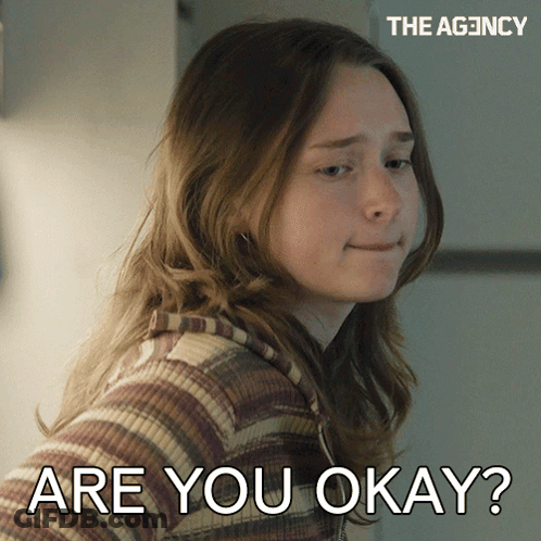 Woman Saying Are You Okay GIF