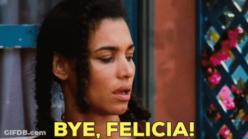 Woman Saying Bye Felicia GIF