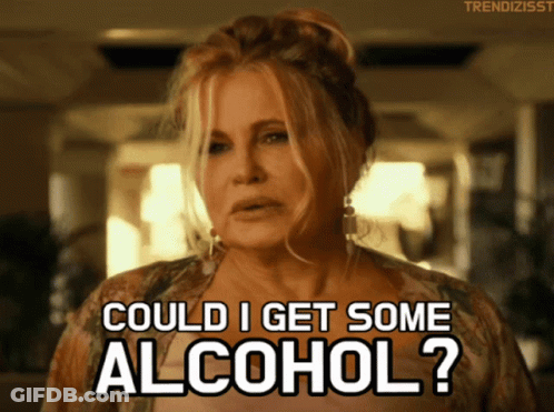 Woman Saying Could I Get Some Alcohol GIF