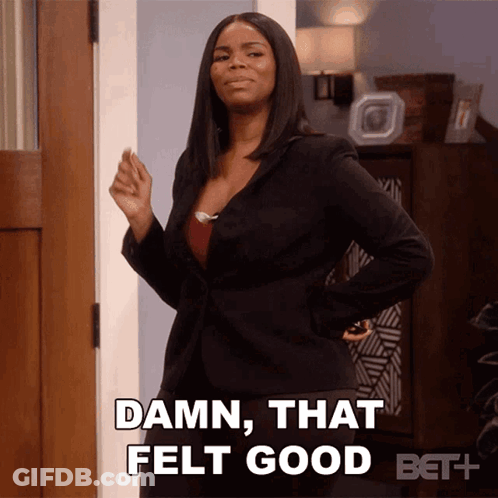 Woman Saying Damn That Felt Good GIF