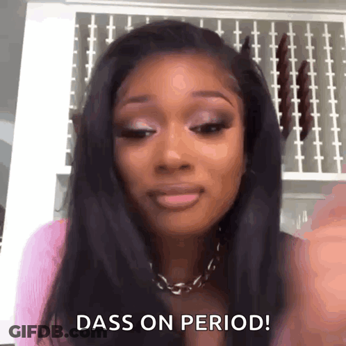 Woman Saying Dass On Period GIF