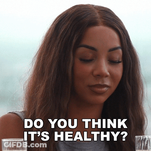 Woman Saying Do You Think It Is Healthy GIF