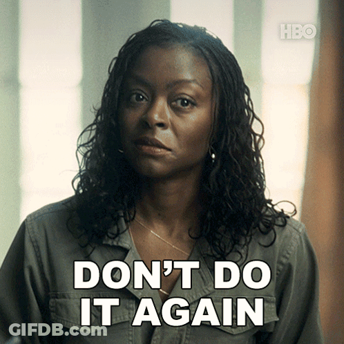 Woman Saying Don't Do It Again GIF