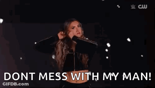 Woman Saying Dont Mess With My Man GIF