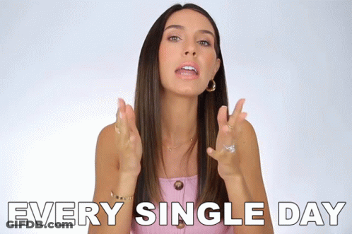 Woman Saying Every Single Day With Funny Face GIF