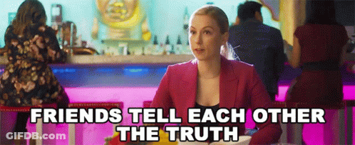 Woman Saying Friends Tell Each Other Truth GIF