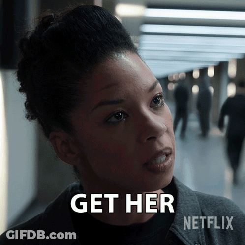 Woman Saying Get Her Netflix Ad GIF