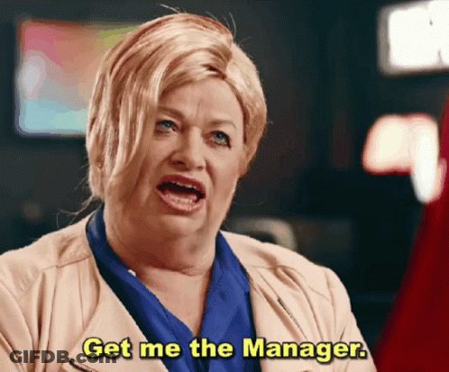 Woman Saying Get Me The Manager GIF