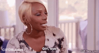 Woman Saying Girl Bye GIF