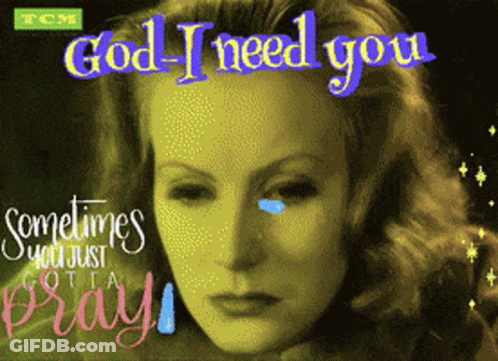 Woman Saying God I Need You GIF