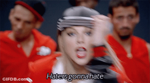 Woman Saying Haters Gonna Hate GIF