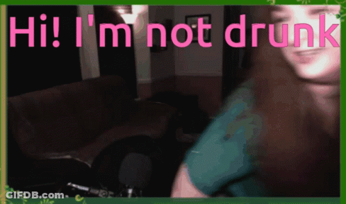 Woman Saying Hi I'm Not Drunk GIF