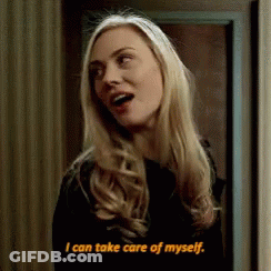 Woman Saying I Can Take Care Of Myself GIF