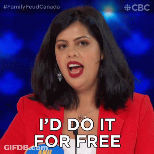 Woman Saying I'd Do It For Free Blue Background GIF