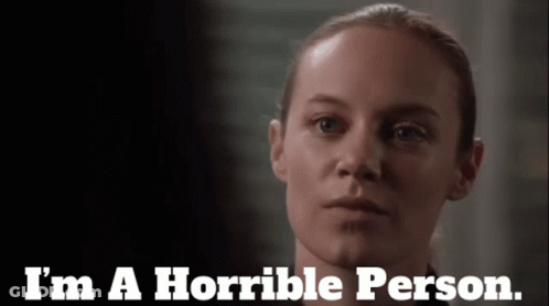 Woman Saying I'm A Horrible Person GIF