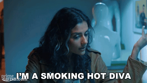 Woman Saying I'm A Smoking Hot Diva GIF