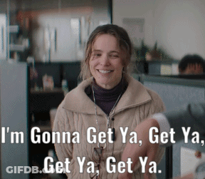 Woman Saying I'm Gonna Get Ya GIF