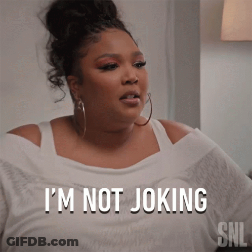 Woman Saying I'm Not Joking GIF