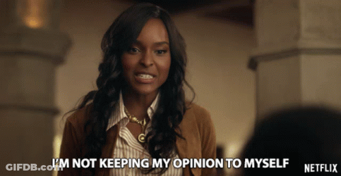 Woman Saying I'm Not Keeping My Opinion To Myself Netflix Ad GIF