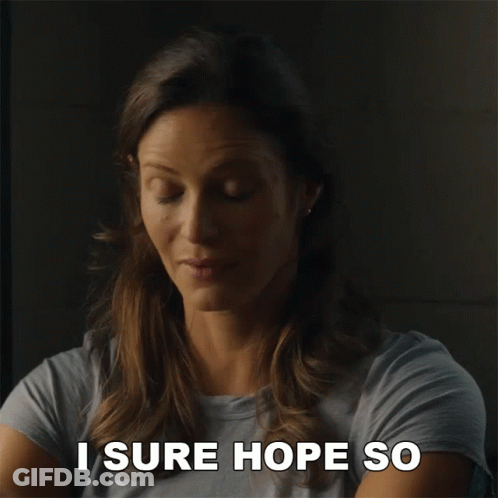 Woman Saying I Sure Hope So Looking Down GIF
