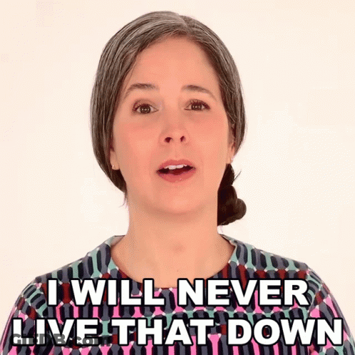 Woman Saying I Will Never Live That Down GIF