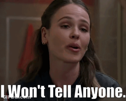 Woman Saying I Won't Tell Anyone GIF