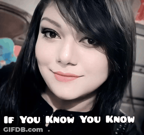Woman Saying If You Know You Know GIF