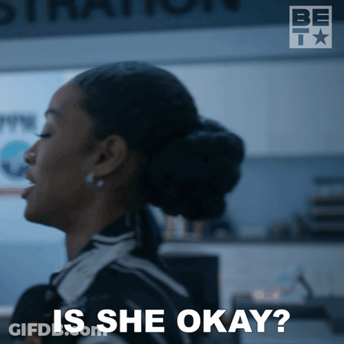 Woman Saying Is She Okay In Dark Room GIF