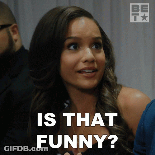 Woman Saying Is That Funny In Front Of BET Logo GIF