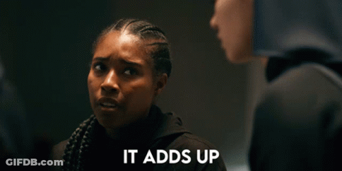 Woman Saying It Adds Up GIF