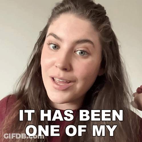 Woman Saying It Has Been One Of My GIF