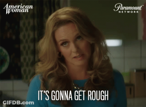 Woman Saying It's Gonna Get Rough Paramount Ad GIF