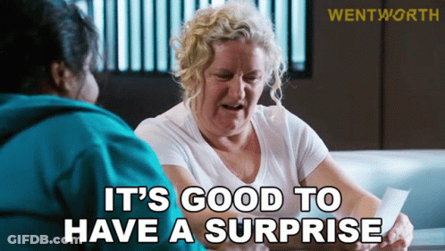 Woman Saying It's Good To Have A Surprise GIF