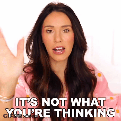 Woman Saying It's Not What You Think GIF
