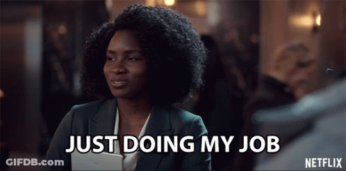 Woman Saying Just Doing My Job GIF
