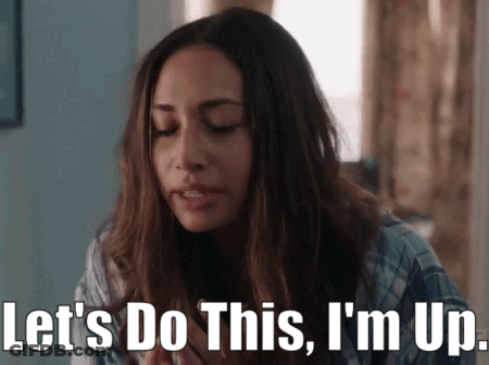 Woman Saying Let's Do This I'm Up GIF