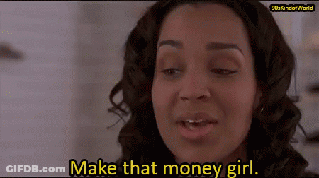 Woman Saying Make That Money Girl GIF