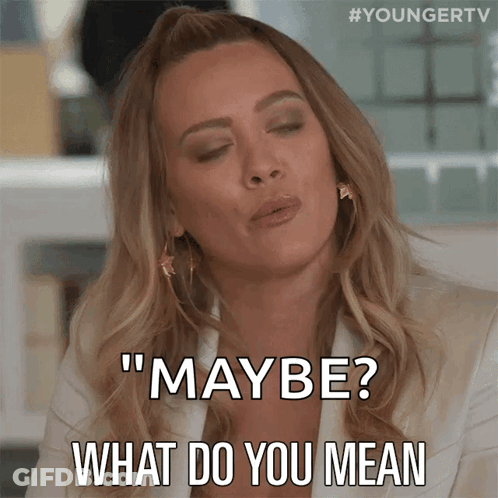 Woman Saying Maybe GIF