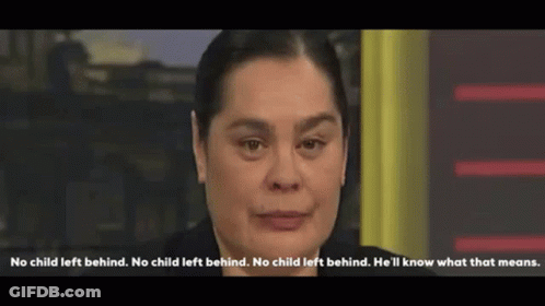 Woman Saying No Child Left Behind GIF