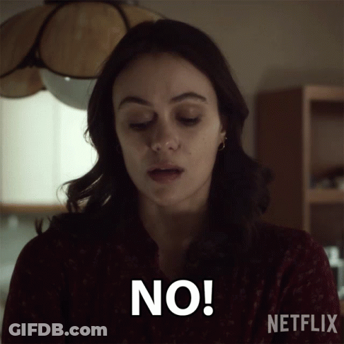 Woman Saying No In Netflix Ad GIF
