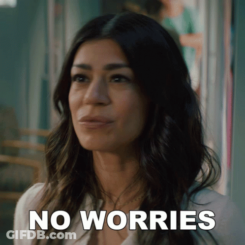 Woman Saying No Worries GIF