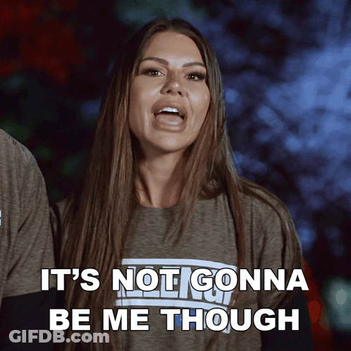 Woman Saying Not Gonna Be Me GIF