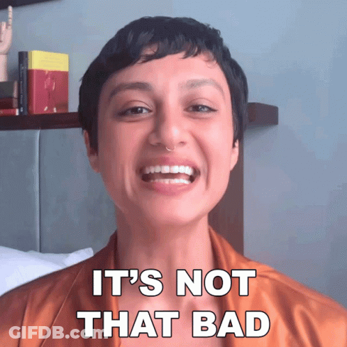 Woman Saying Not That Bad GIF