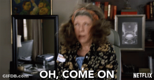 Woman Saying Oh Come On In Netflix Ad GIF