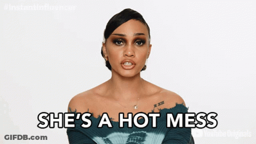 Woman Saying She's A Hot Mess On YouTube GIF