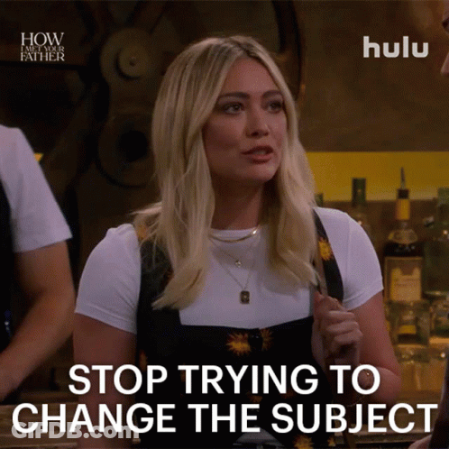 Woman Saying Stop Trying To Change The Subject GIF
